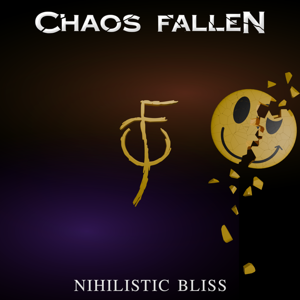 Chaos Fallen - Nihilistic Bliss
